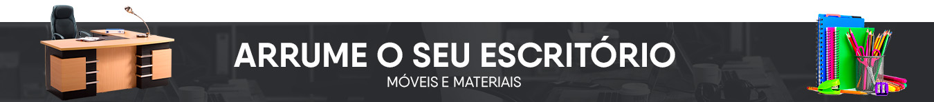 Arrume o seu escritório — mobiliário